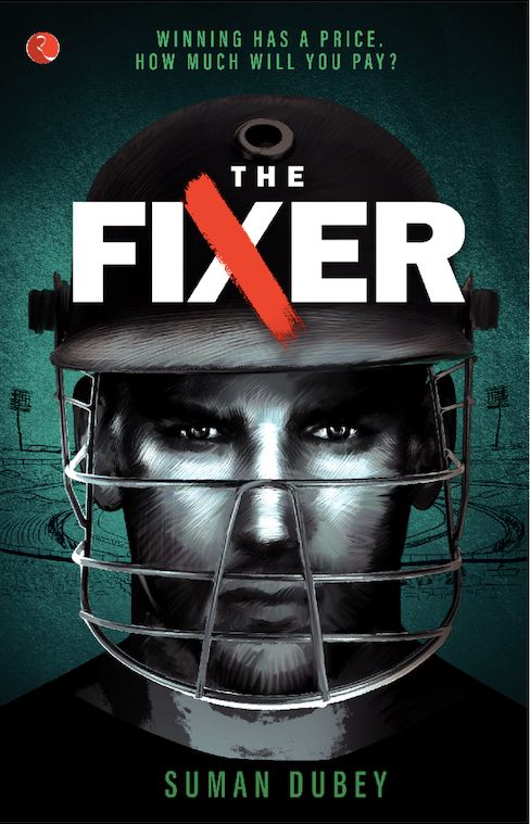 Image showing the cover of Suman Dubey’s novel “The Fixer”.